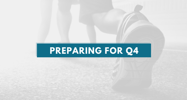 Preparing for Q4 2025